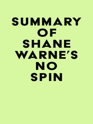 cover image of Summary of Shane Warne's No Spin